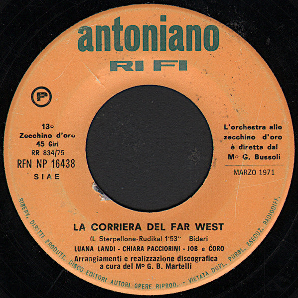 Luana Landi, Chiara Pacciorini-Job / Antonio Di Mezzo - La Corriera Del Far West / Baby Cow-Boy (7")