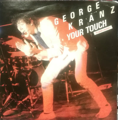 George Kranz - Your Touch (7", Single)
