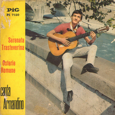 Armandino Bosco - Serenata Trasteverina / Osterie Romane (7")