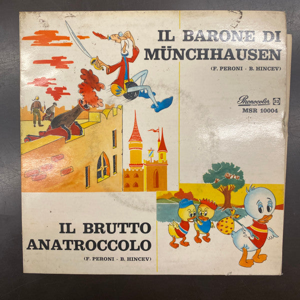 Federica Peroni, Boris Hincev - Il Brutto Anatroccolo, Il Barone Di Münchhausen (7")