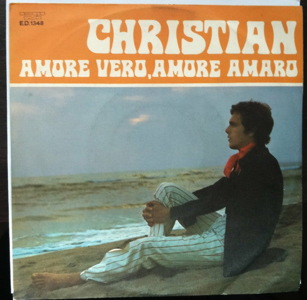 Christian - Amore Vero, Amore Amaro (7")