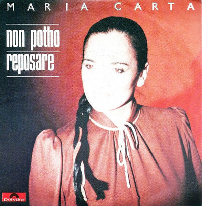 Maria Carta - Non Potho Reposare (7")
