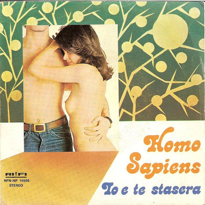 Homo Sapiens - Io E Te Stasera (7")