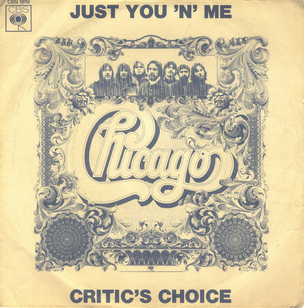 Chicago - Just You 'N' Me (7", Single)