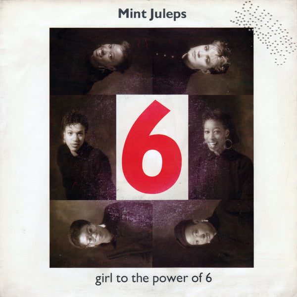 Mint Juleps - Girl To The Power Of 6 (7")