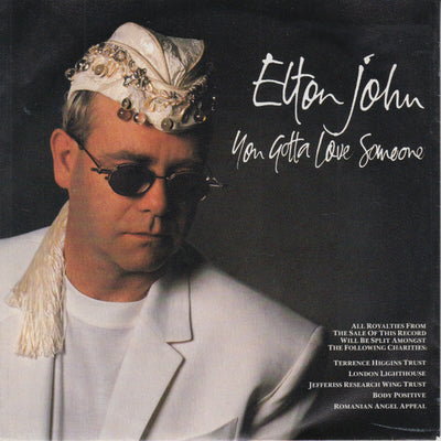 Elton John - You Gotta Love Someone (7", Single, 010)