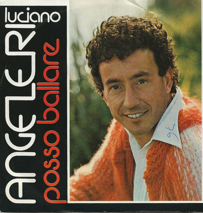 Luciano Angeléri - Posso Ballare (7")