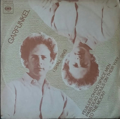 Art Garfunkel - I Shall Sing / Feuilles-Oh / Do Space Men Pass Dead Souls On Their Way To The Moon? (7")