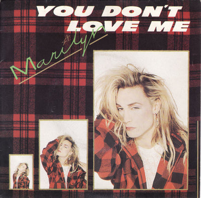 Marilyn - You Don't Love Me (7")