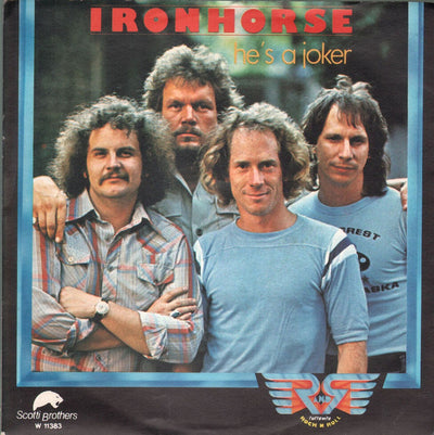 Ironhorse - He's A Joker (7")