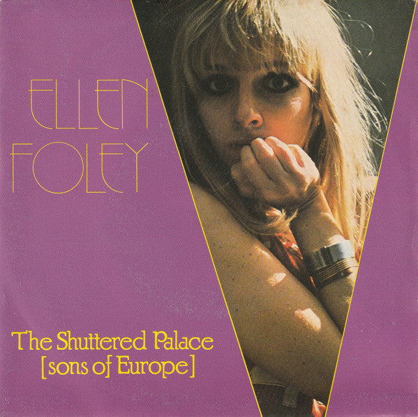Ellen Foley - The Shuttered Palace (Sons Of Europe) (7", Single)