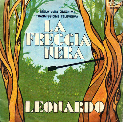Leonardo - La Freccia Nera (7")