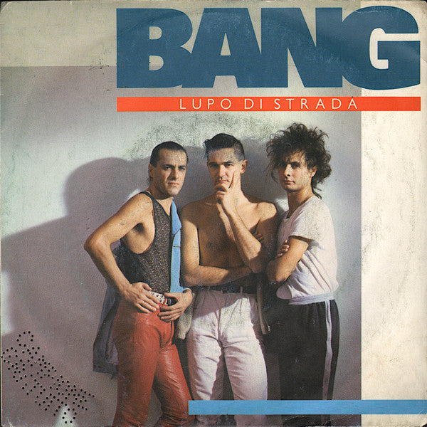 Bang - Lupo Di Strada (7", Single)