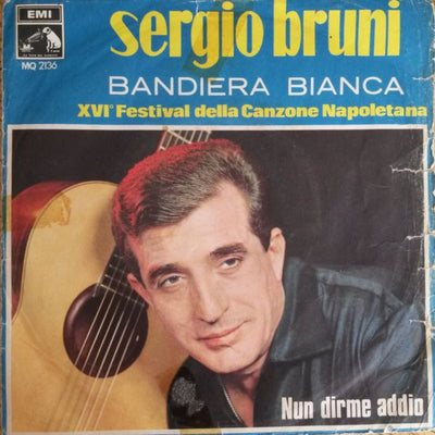 Sergio Bruni - Bandiera Bianca (7")