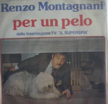Renzo Montagnani - Per Un Pelo (7")