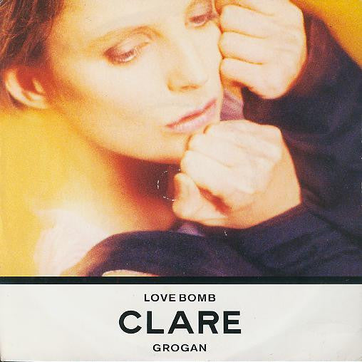 Clare Grogan - Love Bomb (7")