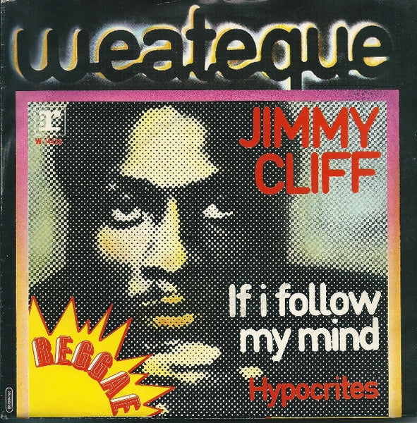 Jimmy Cliff - If I Follow My Mind (7", Single)