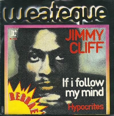 Jimmy Cliff - If I Follow My Mind (7", Single)