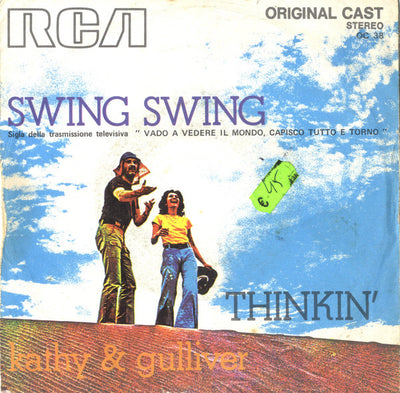 Kathy And Gulliver - Swing Swing / Thinkin' (7")