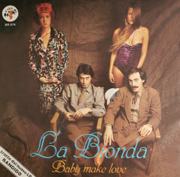 La Bionda - Baby Make Love (7", Single)