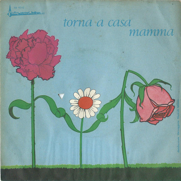 Romano Bertola - Torna A Casa Mamma (7")