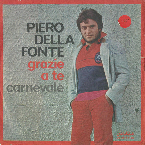 Piero Della Fonte - Grazie A Te / Carnevale (7")