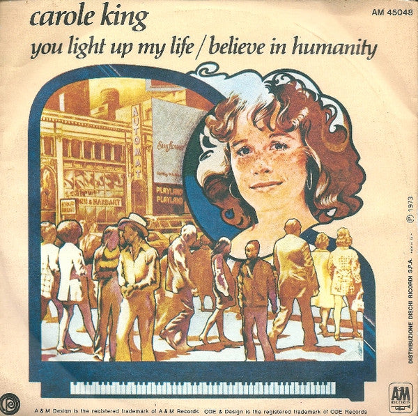 Carole King - You Light Up My Life  /  Believe In Humanity (7")