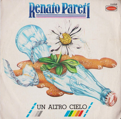 Renato Pareti - Un Altro Cielo (7")