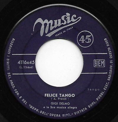 Gigi Delmo E La Sua Musica Allegra - Amoroso Tango / Felice Tango (7")