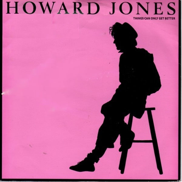 Howard Jones - Things Can Only Get Better (7")