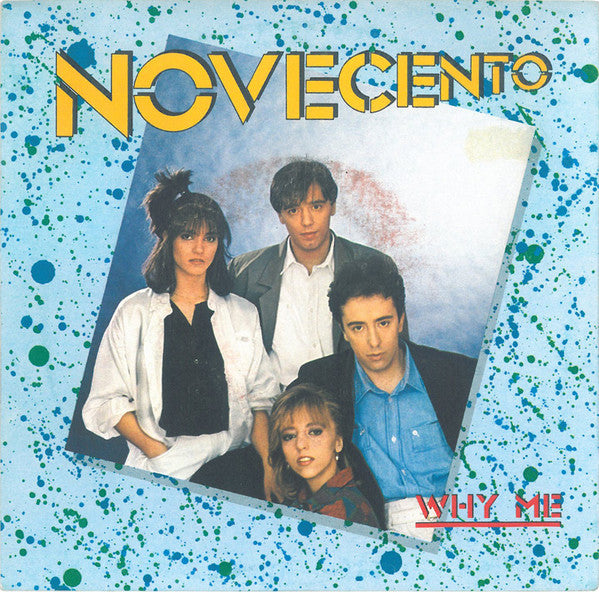 Novecento - Why Me (7", Single)