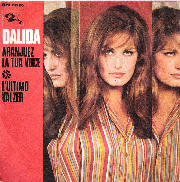 Dalida - Aranjuez La Tua Voce / L'Ultimo Valzer (7", Mono)