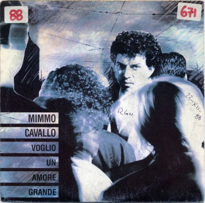 Mimmo Cavallo - Voglio Un Amore Grande (7")