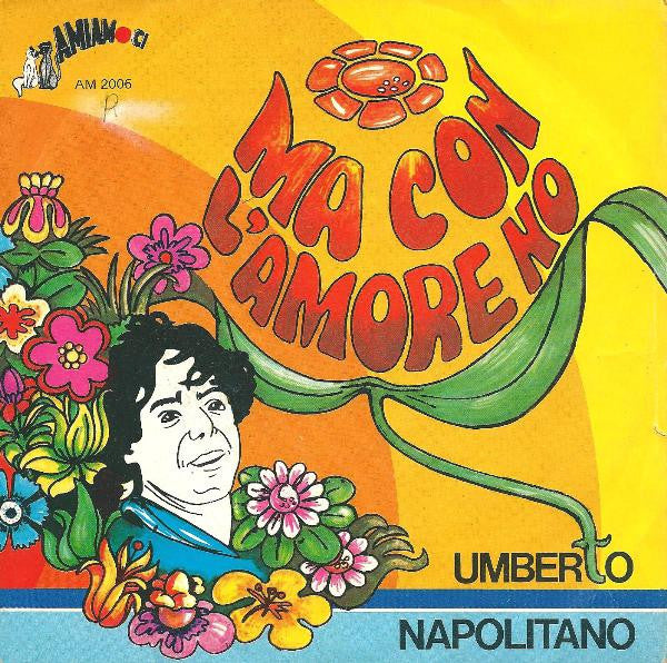Umberto Napolitano - Ma Con L'Amore No (7")