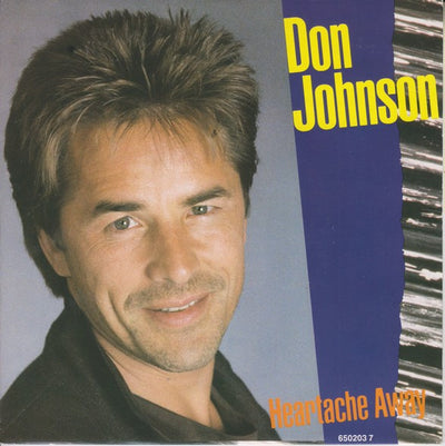 Don Johnson - Heartache Away (7", Single)