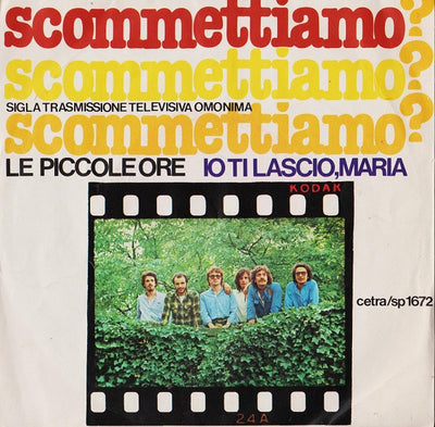 Le Piccole Ore - Scommettiamo? (7")