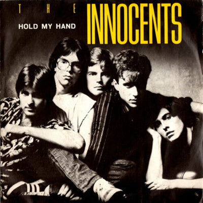 The Innocents - Hold My Hand (7")