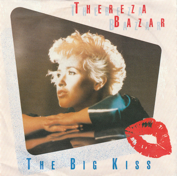 Thereza Bazar - The Big Kiss (7")