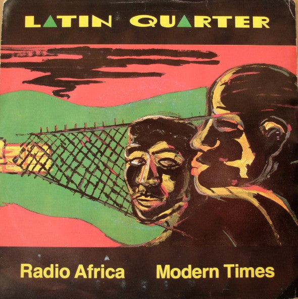 Latin Quarter - Radio Africa / Modern Times (7")