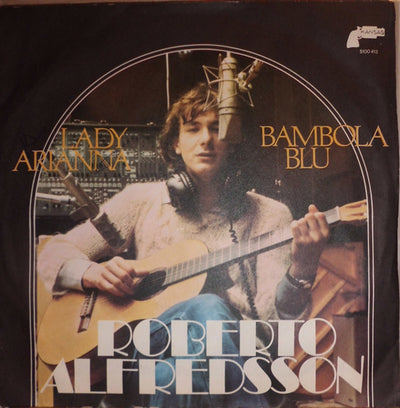 Roberto Alfredsson - Lady Arianna / Bambola Blu (7")