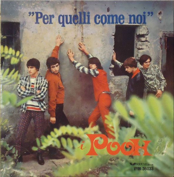 Pooh - Per Quelli Come Noi (180gr)