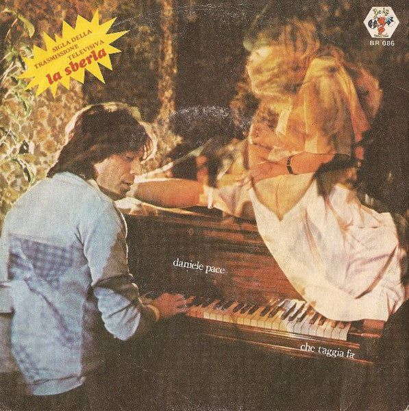 Daniele Pace - Che T'Aggia Fà (7")