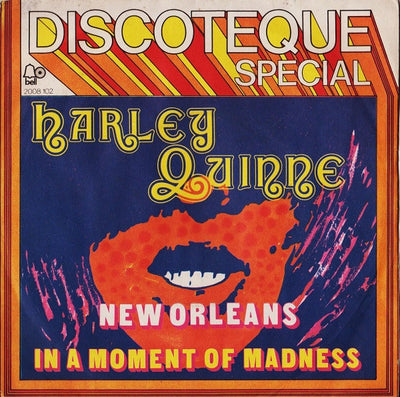 Harley Quinne - New Orleans / In A Moment Of Madness (7")