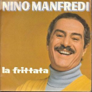 Nino Manfredi - La Frittata (7")
