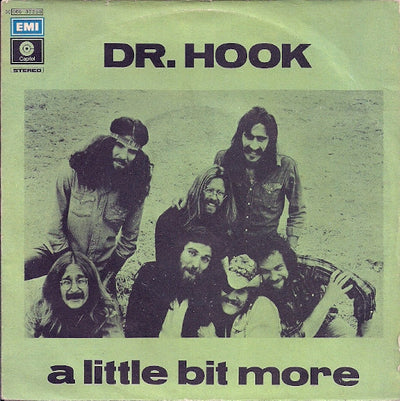 Dr. Hook - A Little Bit More (7")