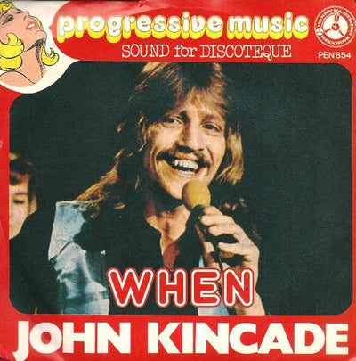 John Kincade - When (7")