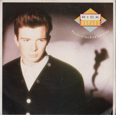 Rick Astley - Whenever You Need Somebody (7", Single)