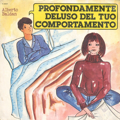 Alberto Baldan Bembo - Profondamente Deluso Dal Tuo Comportamento (7")