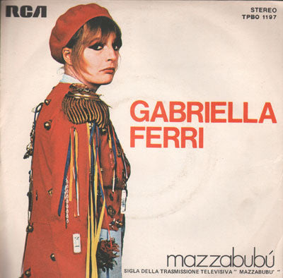Gabriella Ferri - Mazzabubù (7")