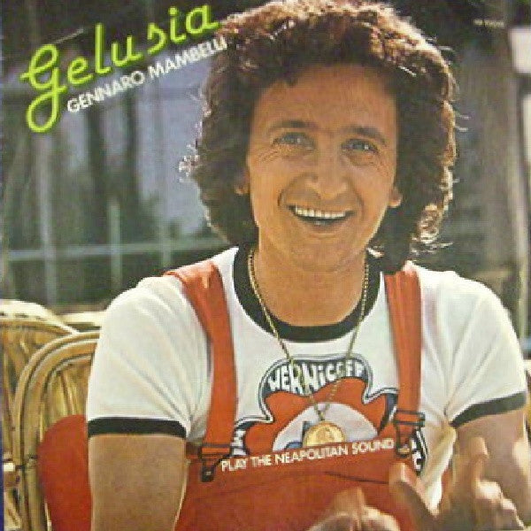 Gennaro Mambelli - Gelusia / Tu Pe' Nme Si Ll'ammore (7")